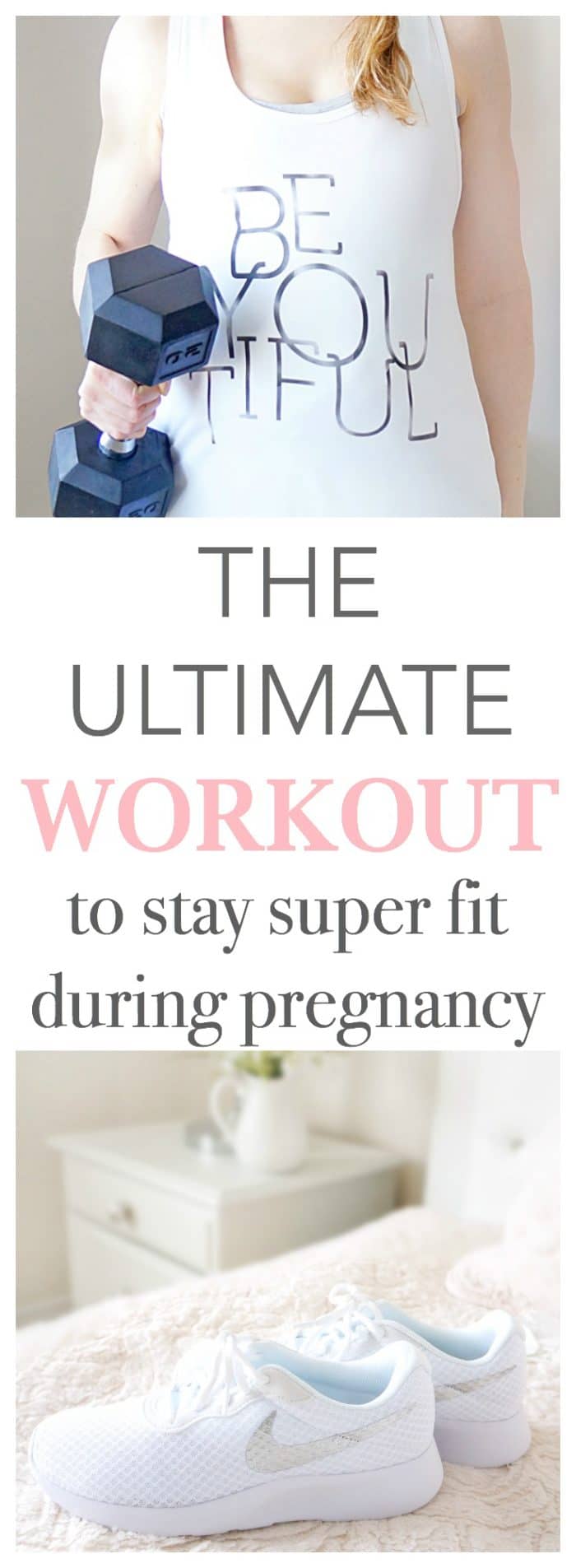 Collage with text: The Ultimate Workout to stay super fit during pregnancy